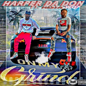 On My Grind (feat. Mista Wop) (Explicit)