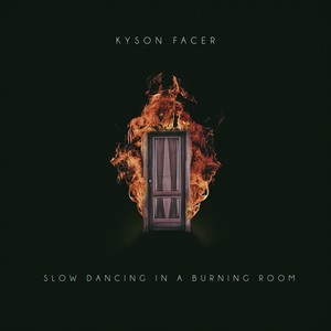 Slow Dancing In A Burning Room