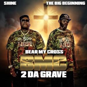 BMC 2 Da Grave (feat. The Big Beginning)