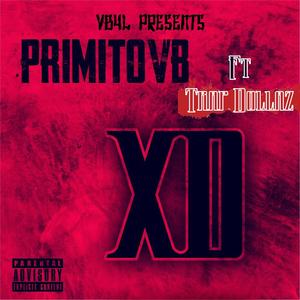 XD (feat. Trap Dollaz) [Explicit]