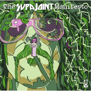 The Supajoint Manifesto (Explicit)