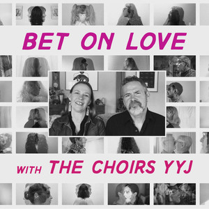 Bet On Love (Choir Version)