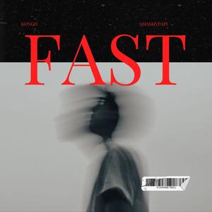 Fast (feat. Smashy Papi) (Explicit)