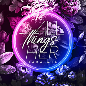 All Things Her