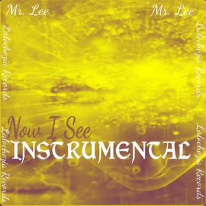 Now I See (Instrumental)
