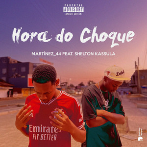 Hora Do Choque (Explicit)