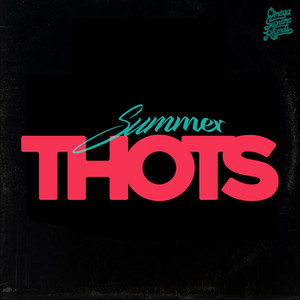 Summer Thots