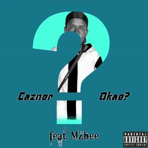 Okae? (Explicit)