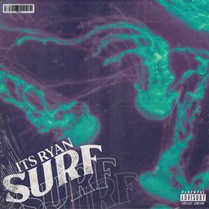 Surf (Explicit)