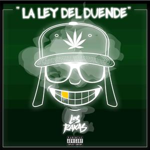 La Ley Del Duende(feat. Los Rakas) (Explicit)