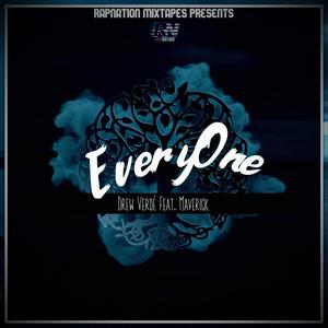 EveryOne (feat. Drew Verdé & Maverick) (Explicit)