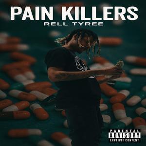 Pain Killers (Explicit)