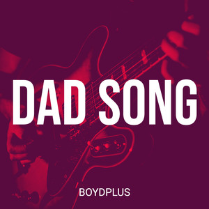 Dad Song