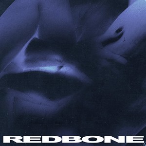 Redbone (Explicit)