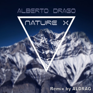 Nature X (ALDRAG Remix)
