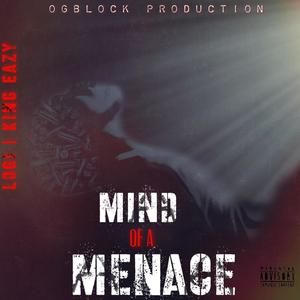 Mind of A Menace(feat. Logi) (Explicit)