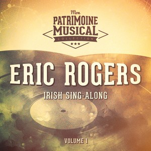 Irish Sing-Along : Eric Rogers and The Irish Singers, Vol. 1