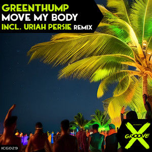 Move My Body (Uriah Persie Remix)