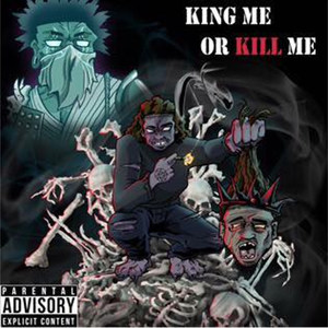 King Me or Kill Me