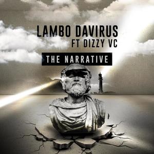 The Narrative(feat. Dizzy VC) (Explicit)
