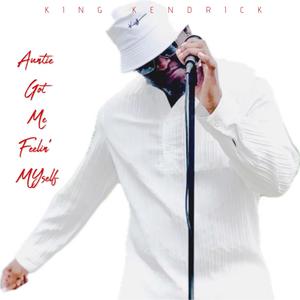 Auntie Got Me Feelin' Myself (Radio Edit)