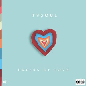 Layers of Love (Explicit)