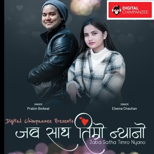 Jaba Saath Timro New Nepali Song (feat. Eleena Chauhan & Prabin Bedwal)