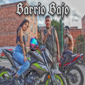 Barrio Bajo (Explicit)