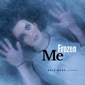 Frozen Me (Original Mix)