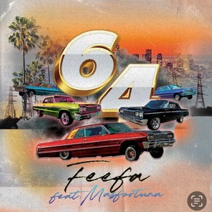 64 (feat. MasFortuna) (Explicit)