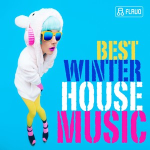Best Winter House Music