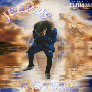 Jeezus (Explicit)