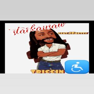 Triccin(feat. 2Pretty)