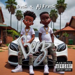 BENZ (feat. AJ FRESH) [Explicit]