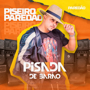 Piseiro & Paredão (Explicit)