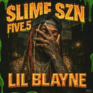 Slime Szn Five.5 (Explicit)