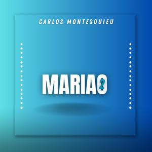Carlos Montesquieu (Mariao 2) (feat. Carlos Montesquieu) (Radio Edit)