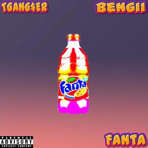 Fanta (feat. Bengii) [Explicit]