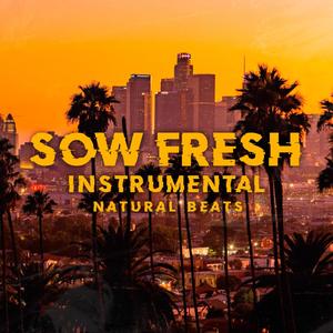 Sow Fresh (feat. Ji-Ou) [Instrumental Con Coro] [Explicit]