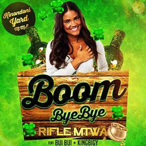 Boom bye bye (feat. King Biggy & Bui bui)