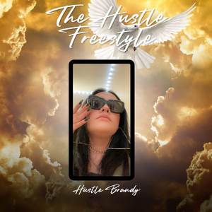 The Hustle Freestyle (Explicit)