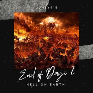 End of Dayz 2: Hell on Earth (Explicit)