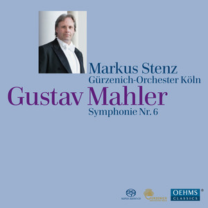 MAHLER, G.: Symphony No. 6 (Cologne Gürzenich Orchestra, Stenz)