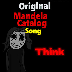 Mandela Catalog Song - T.h.i.n.k (Instrumental)