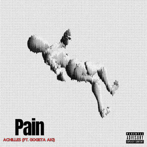 Pain (feat. Gogeta AK!) [Explicit]