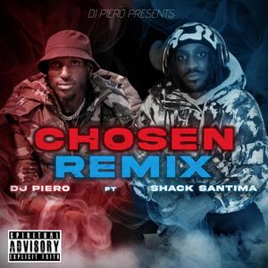 Chosen Rmx (feat. Shack Santima)