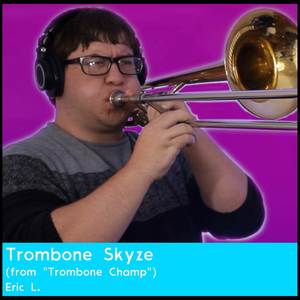 Trombone Skyze (from "Trombone Champ") (Jazz Cover)