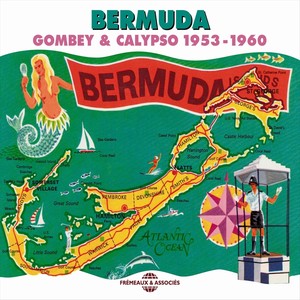 Bermuda: Gombey & Calypso 1953-1960