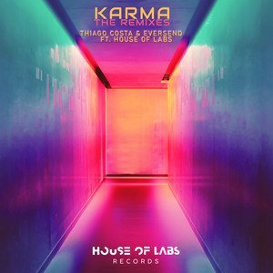 Karma (Lucas Monteiro Remix|Explicit)