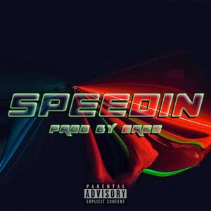 Speedin (Explicit)